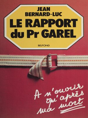 cover image of Le Rapport du professeur Garel